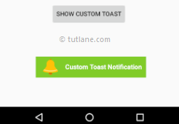 Android Custom Toast Example Diagram